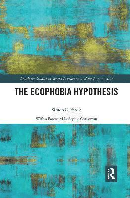 bokomslag The Ecophobia Hypothesis
