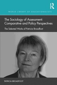 bokomslag The Sociology of Assessment: Comparative and Policy Perspectives