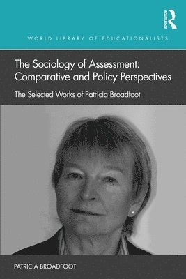 bokomslag The Sociology of Assessment: Comparative and Policy Perspectives