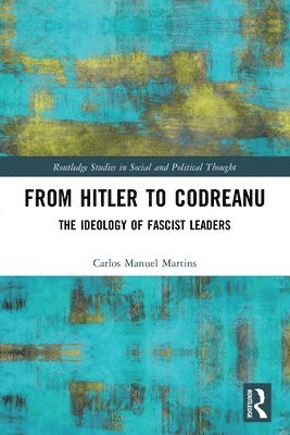 From Hitler to Codreanu 1