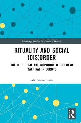 Alessandro Testa, Czech Republic) Testa, Alessandro (Charles University - Rituality and Social (Dis)Order, Inbunden