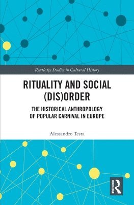 Alessandro Testa, Czech Republic) Testa, Alessandro (Charles University - Rituality and Social (Dis)Order, Häftad