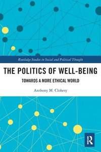 bokomslag The Politics of Well-Being
