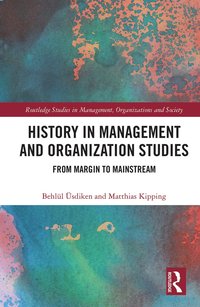 bokomslag History in Management and Organization Studies