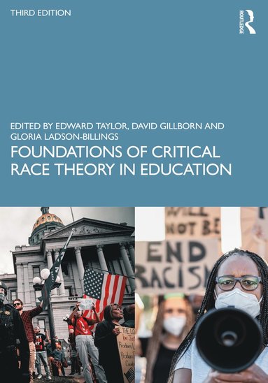 bokomslag Foundations of Critical Race Theory in Education