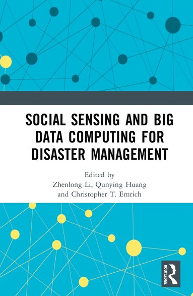 bokomslag Social Sensing and Big Data Computing for Disaster Management