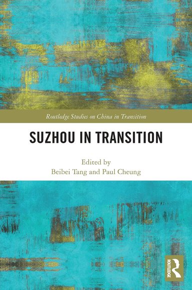 Beibei Tang, Paul Cheung - Suzhou in Transition, Häftad