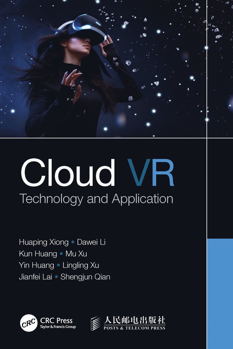 Huaping Xiong, Dawei Li, Kun Huang, Mu Xu, Yin Huang, Lingling Xu, Jianfei Lai, Shengjun Qian - Cloud VR, Häftad
