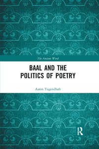 bokomslag Baal and the Politics of Poetry