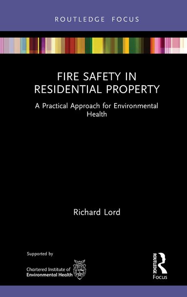 Richard Lord - Fire Safety in Residential Property, Inbunden