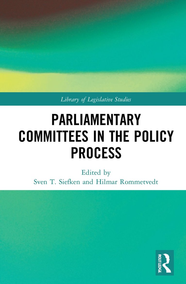 Parliamentary Committees in the Policy Process 1