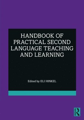 Handbook of Practical Second Language Teaching and Learning 1