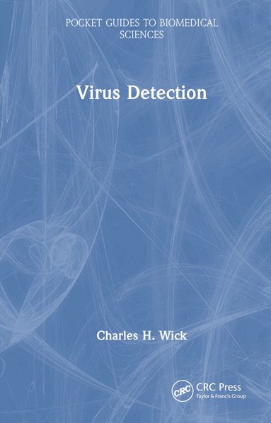 Charles H. Wick - Virus Detection, Inbunden