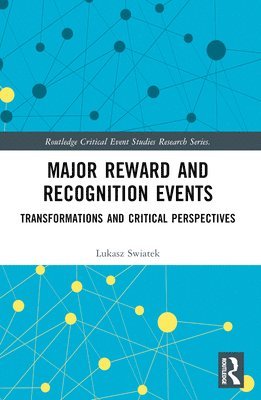 bokomslag Major Reward and Recognition Events