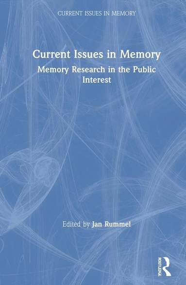 Jan Rummel - Current Issues in Memory, Inbunden