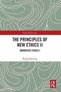 bokomslag The Principles of New Ethics II
