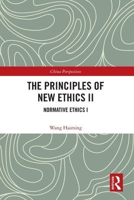 The Principles of New Ethics II 1
