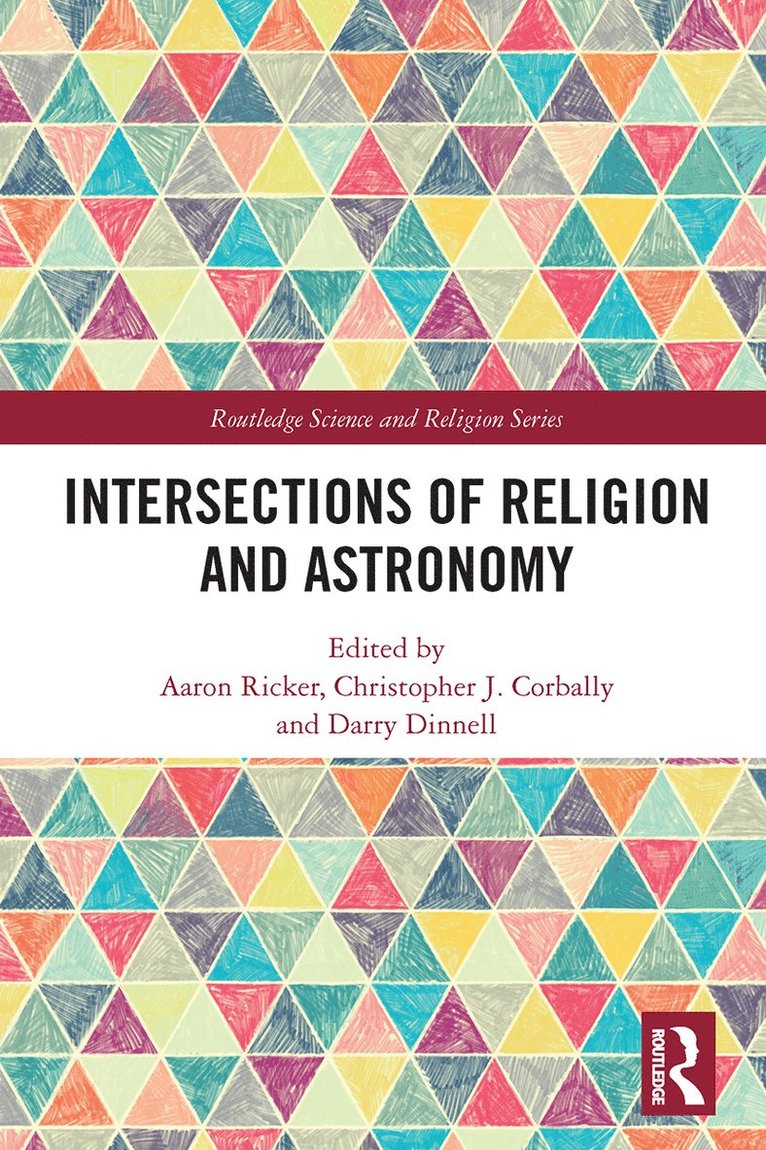 Chris Corbally, Darry Dinell, Aaron Ricker - Intersections of Religion and Astronomy, Häftad