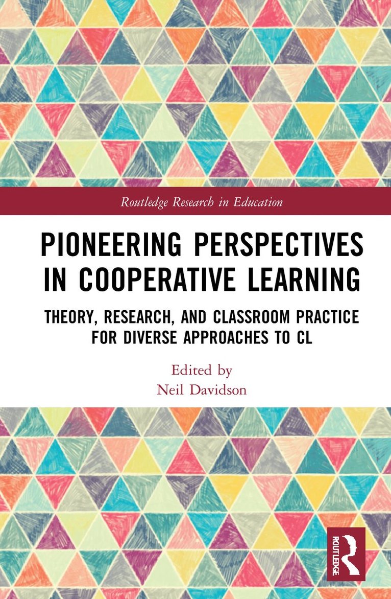 Neil Davidson, US.) Davidson, Neil (University of Maryland - Pioneering Perspectives in Cooperative Learning, Inbunden