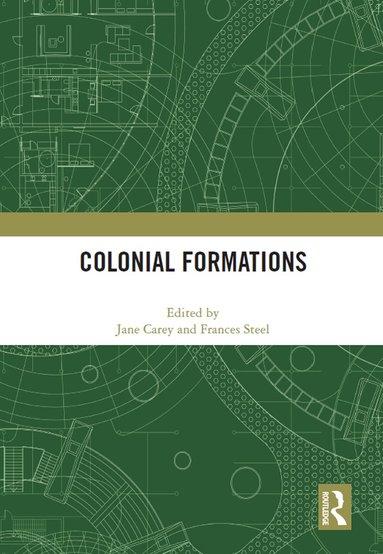 Jane Carey, Frances Steel - Colonial Formations, Häftad