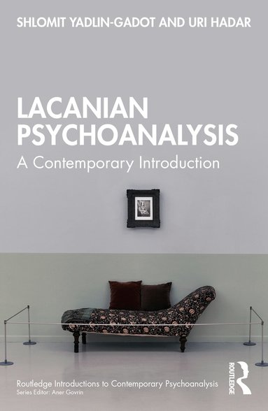 Shlomit Yadlin-Gadot, Uri Hadar - Lacanian Psychoanalysis, Häftad