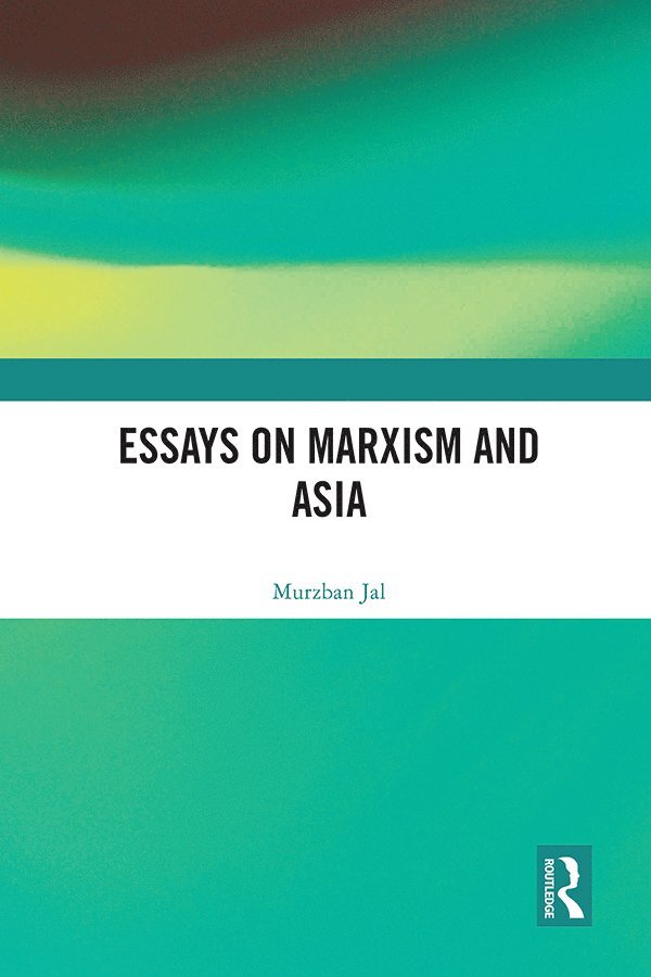 Essays on Marxism and Asia 1