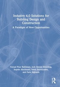 bokomslag Industry 4.0 Solutions for Building Design and Construction