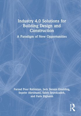 Industry 4.0 Solutions for Building Design and Construction 1