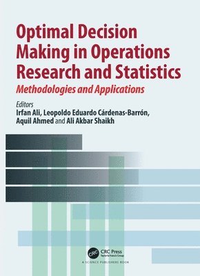 Optimal Decision Making in Operations Research and Statistics 1