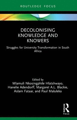 Decolonising Knowledge and Knowers