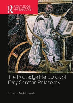 The Routledge Handbook of Early Christian Philosophy 1