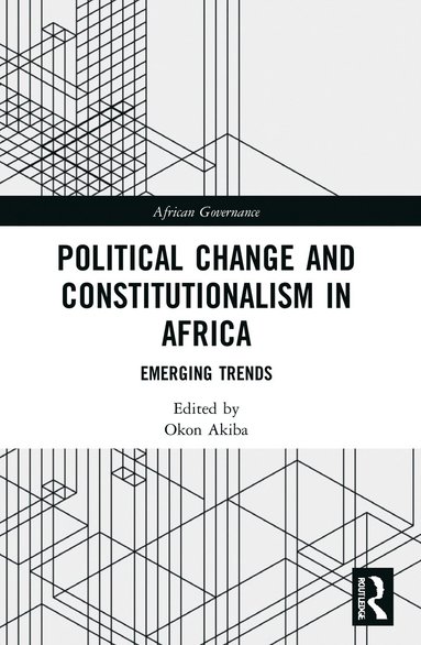 bokomslag Political Change and Constitutionalism in Africa