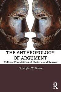 bokomslag The Anthropology of Argument