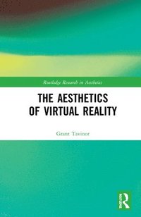 bokomslag The Aesthetics of Virtual Reality
