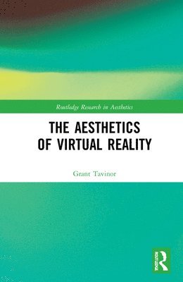 bokomslag The Aesthetics of Virtual Reality