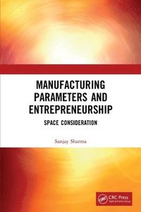 bokomslag Manufacturing Parameters and Entrepreneurship