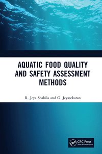 bokomslag Aquatic Food Quality and Safety Assesment Methods