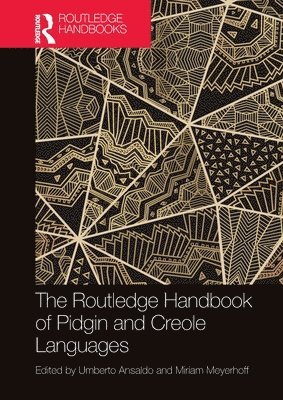 bokomslag The Routledge Handbook of Pidgin and Creole Languages