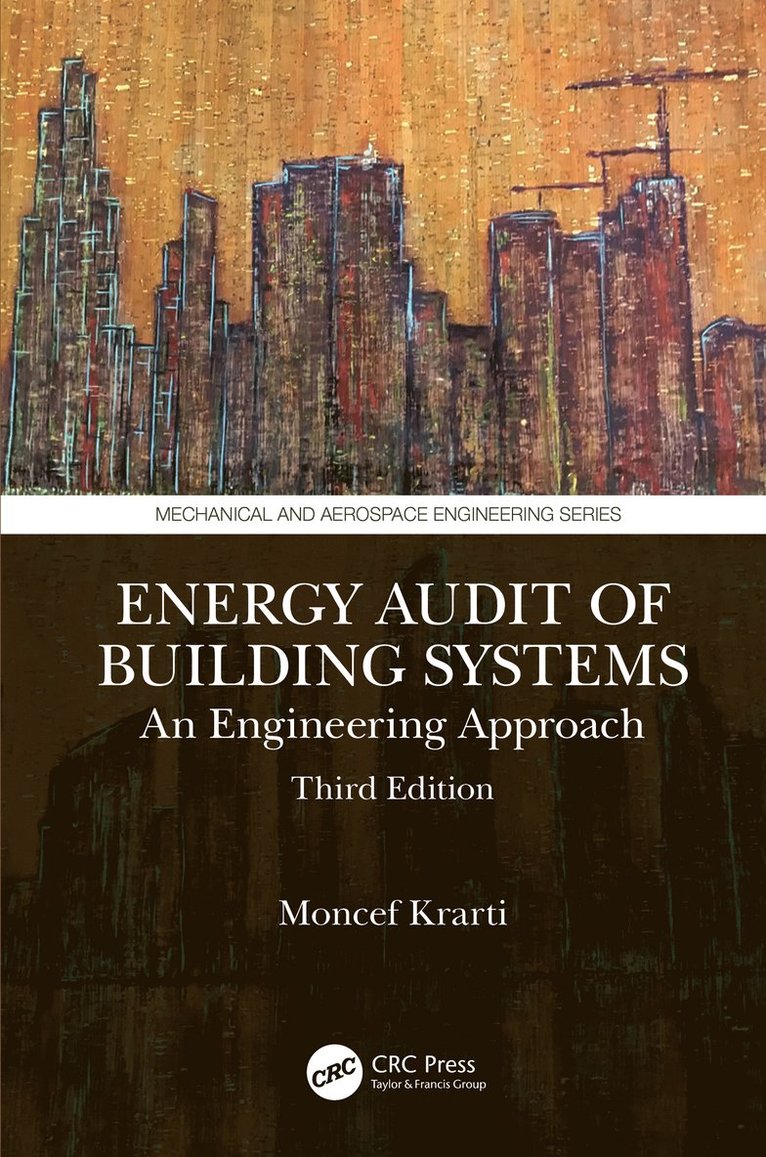 Moncef Krarti - Energy Audit of Building Systems, Häftad