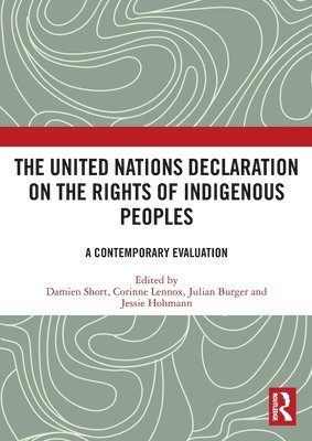 The United Nations Declaration on the Rights of Indigenous Peoples 1