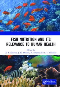 bokomslag Fish Nutrition And Its Relevance To Human Health