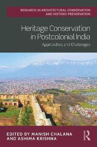 bokomslag Heritage Conservation in Postcolonial India