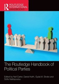 bokomslag The Routledge Handbook of Political Parties