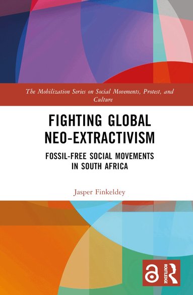 Jasper Finkeldey - Fighting Global Neo-Extractivism, Inbunden