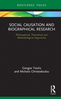 bokomslag Social Causation and Biographical Research