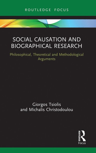 bokomslag Social Causation and Biographical Research