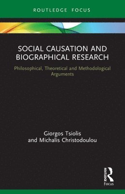 Giorgos Tsiolis, Michalis Christodoulou, Greece) Tsiolis, Giorgos (University of Crete, Greece) Christodoulou, Michalis (University of Patras - Social Causation and Biographical Research, Häftad