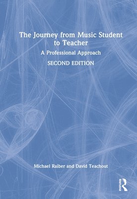 bokomslag The Journey from Music Student to Teacher