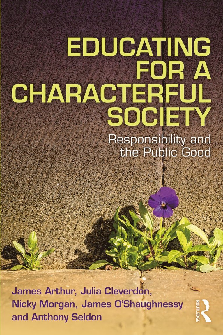 Educating for a Characterful Society 1