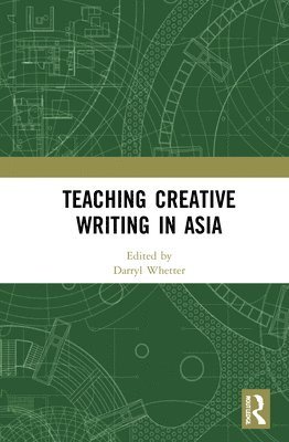 Teaching Creative Writing in Asia 1